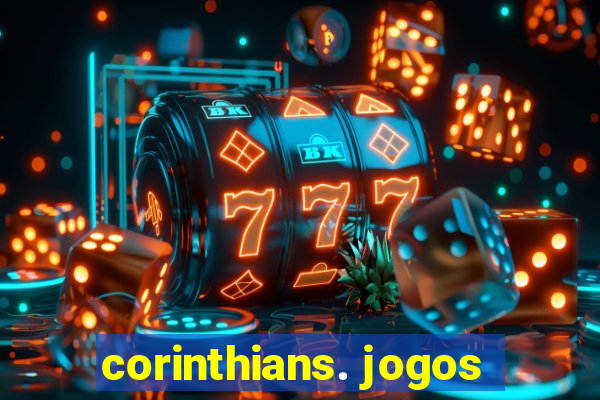 corinthians. jogos