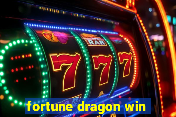 fortune dragon win