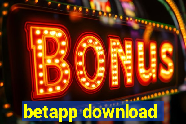 betapp download