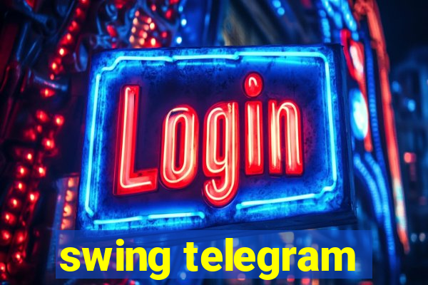 swing telegram