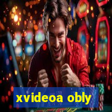 xvideoa obly