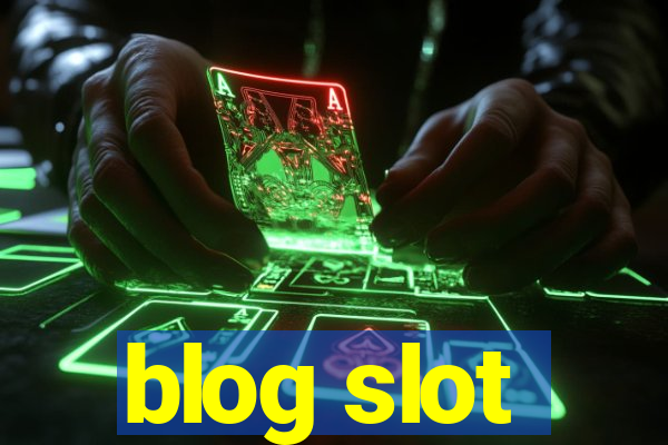 blog slot