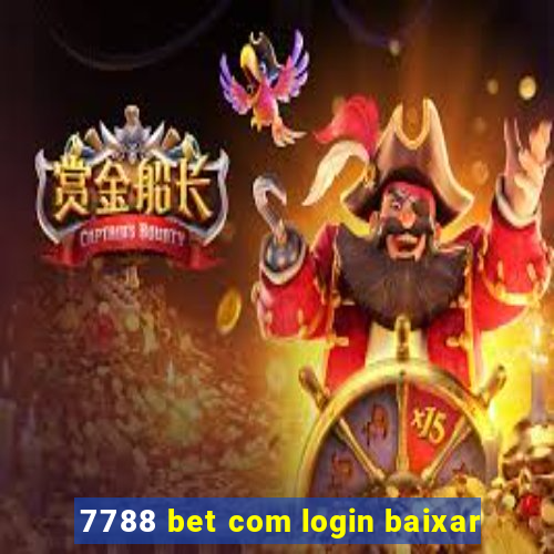 7788 bet com login baixar