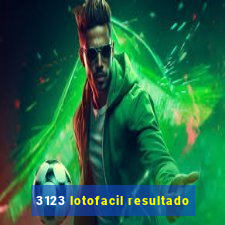 3123 lotofacil resultado