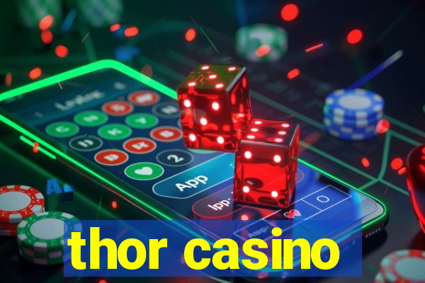 thor casino