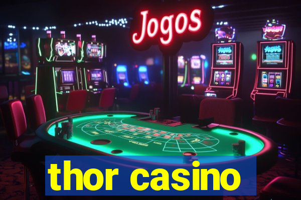 thor casino