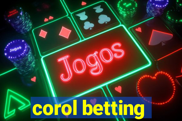 corol betting