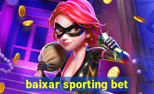 baixar sporting bet