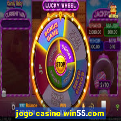 jogo casino win55.com