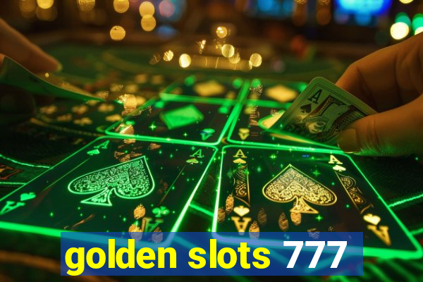 golden slots 777