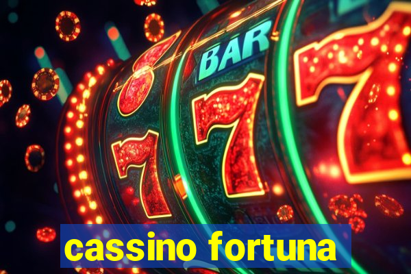 cassino fortuna