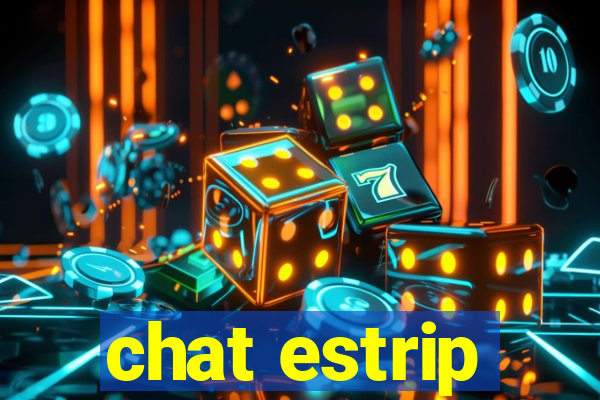 chat estrip