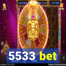 5533 bet