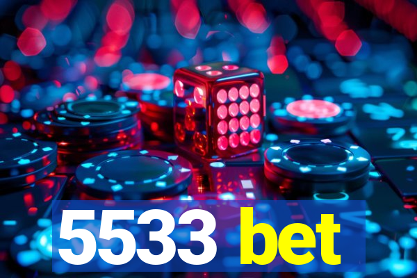 5533 bet