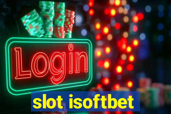 slot isoftbet