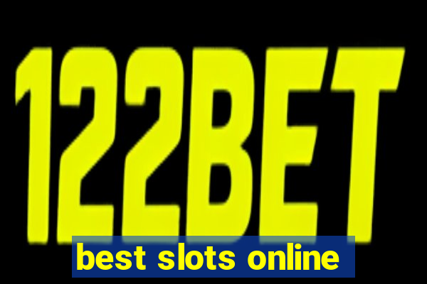 best slots online