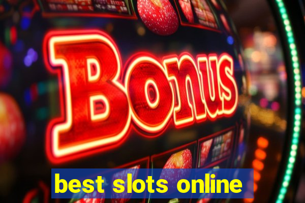 best slots online