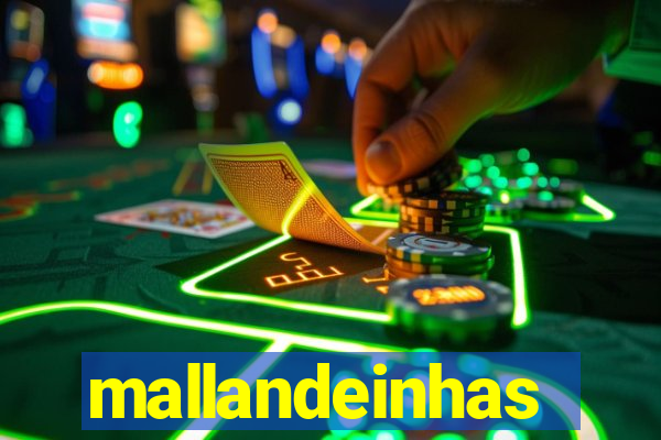 mallandeinhas