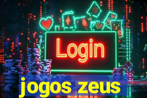 jogos zeus