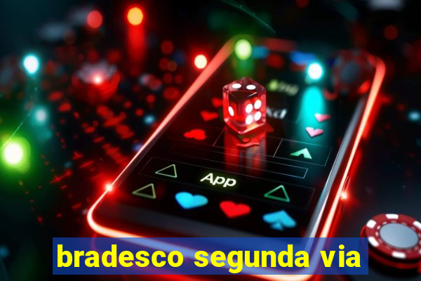 bradesco segunda via