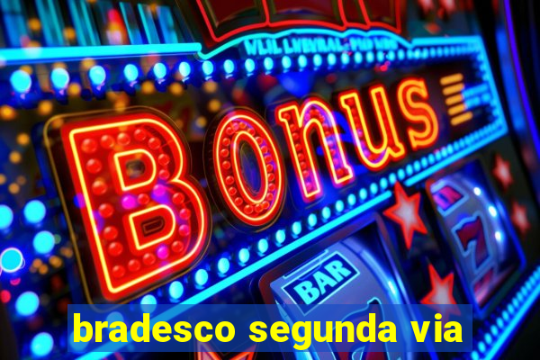 bradesco segunda via