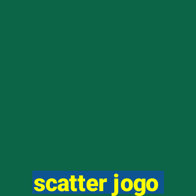 scatter jogo