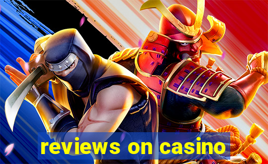 reviews on casino