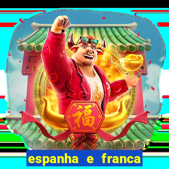 espanha e franca ao vivo