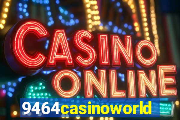 9464casinoworld