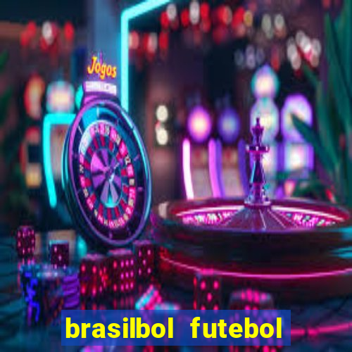 brasilbol futebol placar ao vivo