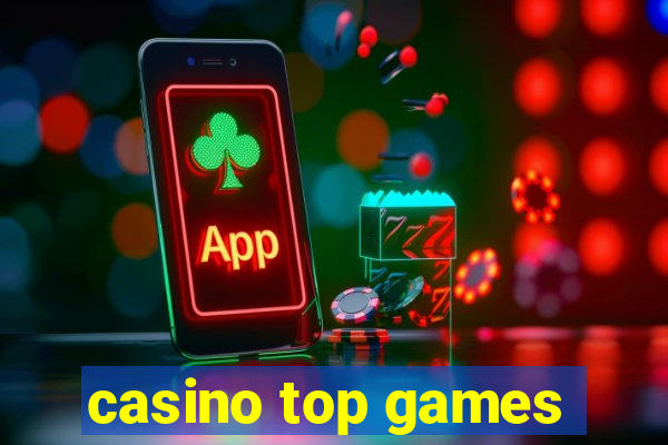 casino top games