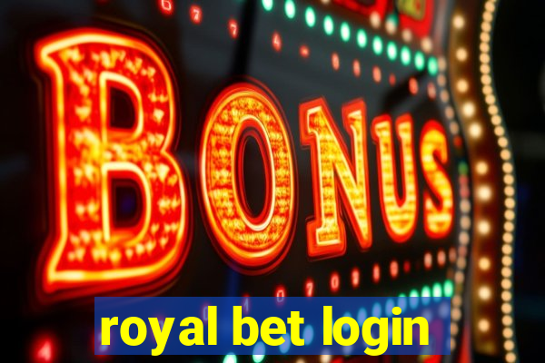 royal bet login