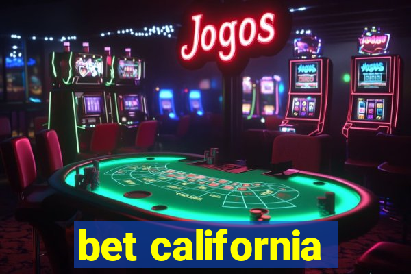 bet california