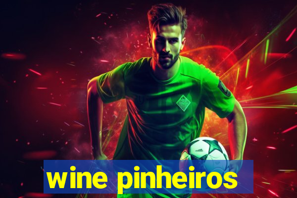 wine pinheiros