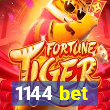 1144 bet