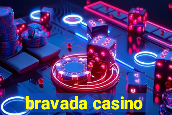 bravada casino