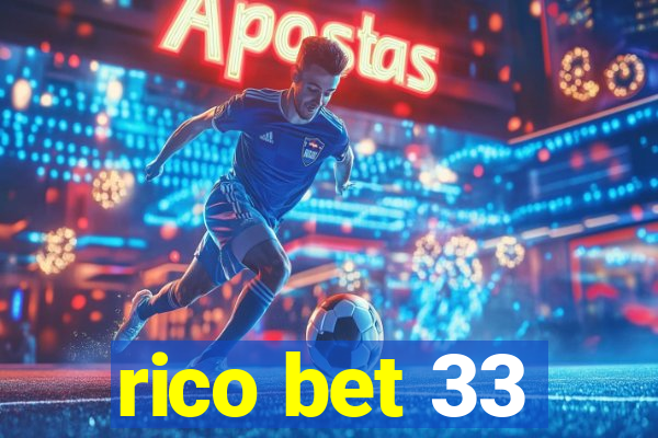 rico bet 33