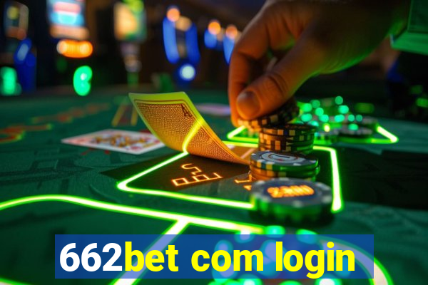 662bet com login