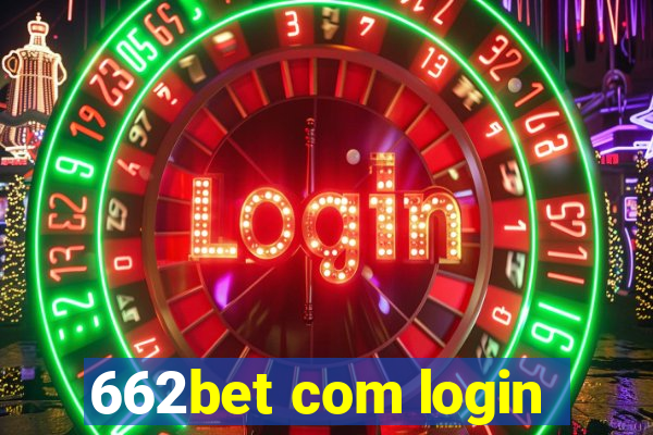 662bet com login