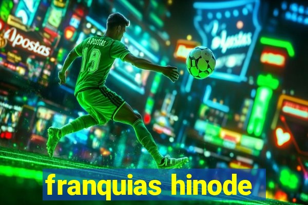 franquias hinode