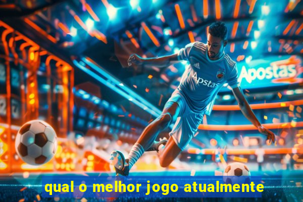 qual o melhor jogo atualmente