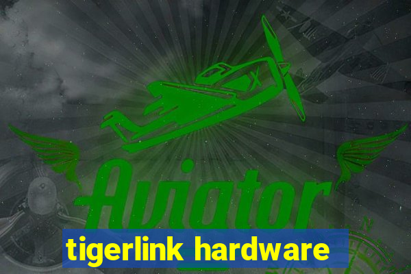 tigerlink hardware