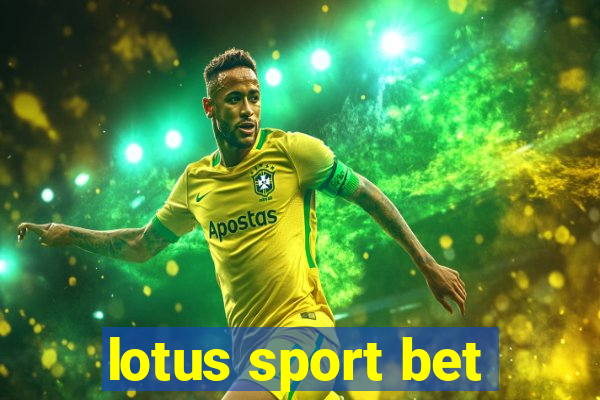 lotus sport bet