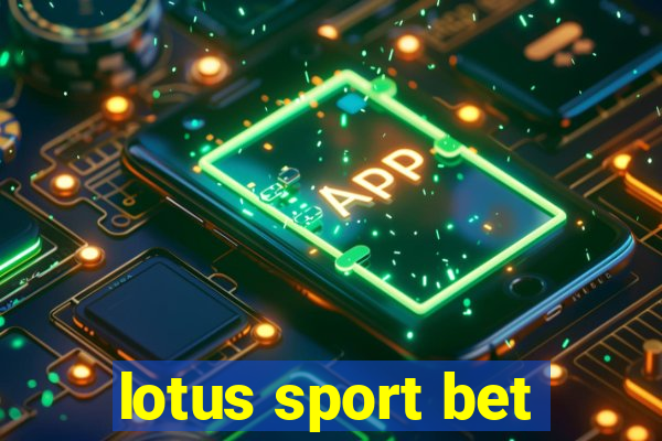 lotus sport bet