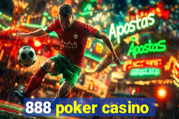 888 poker casino