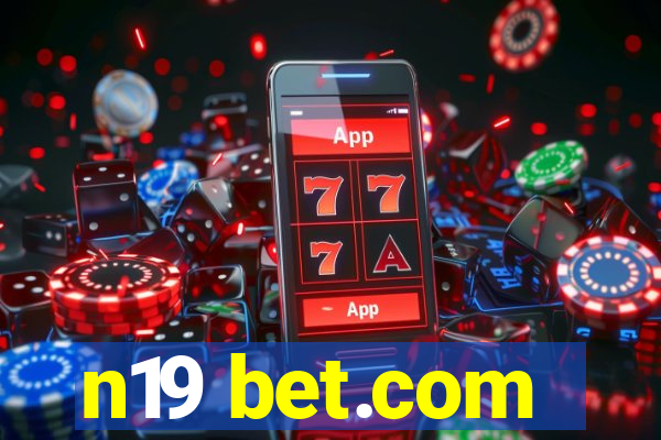 n19 bet.com