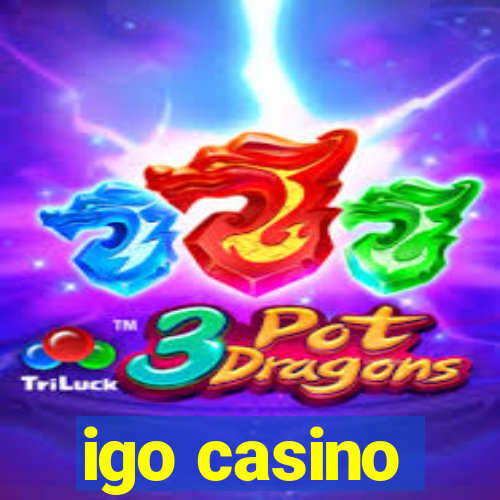 igo casino