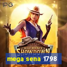 mega sena 1798