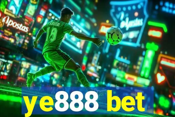 ye888 bet