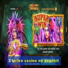 21prive casino no deposit